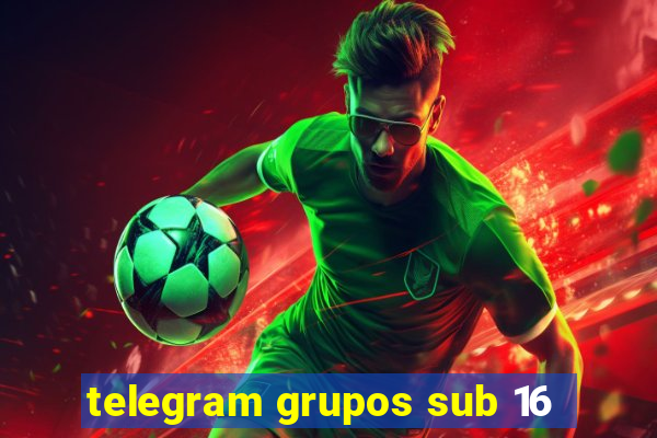 telegram grupos sub 16